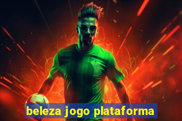 beleza jogo plataforma