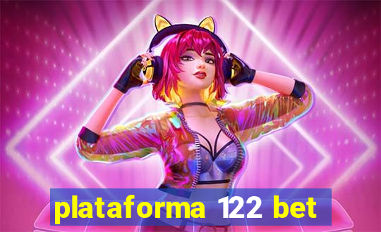 plataforma 122 bet