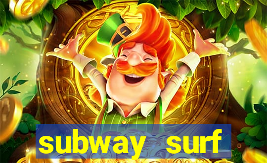 subway surf deposito 1 real