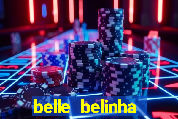 belle belinha videos vazados