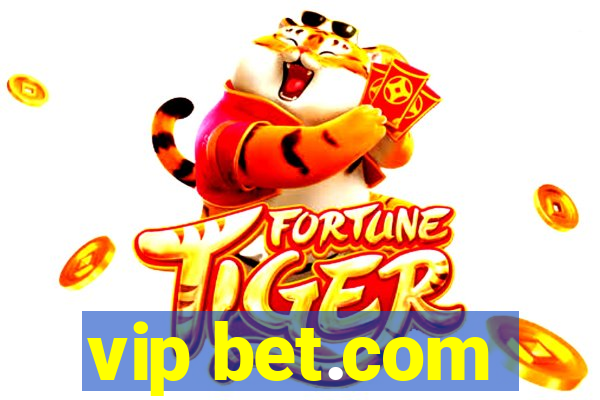 vip bet.com