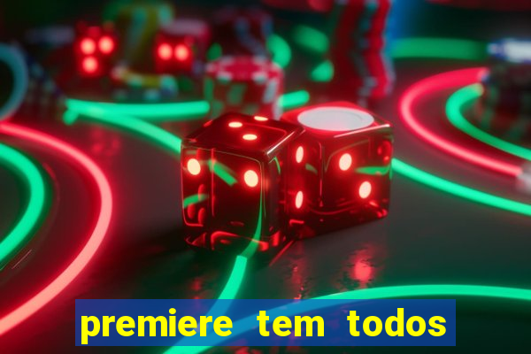 premiere tem todos os jogos