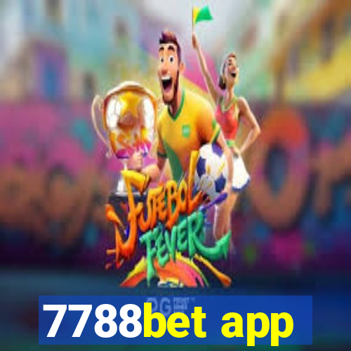 7788bet app