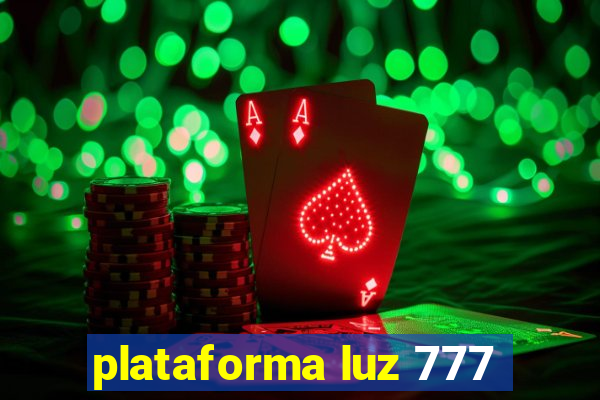 plataforma luz 777