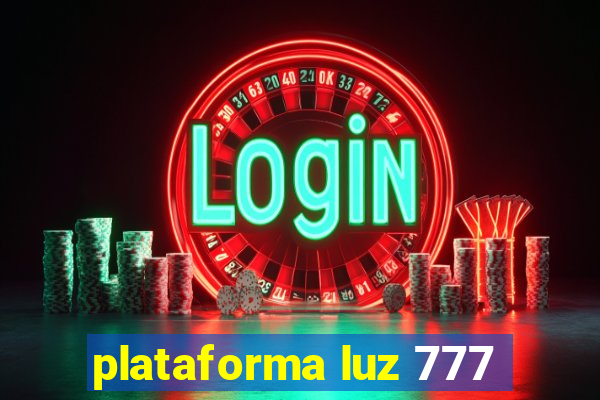 plataforma luz 777