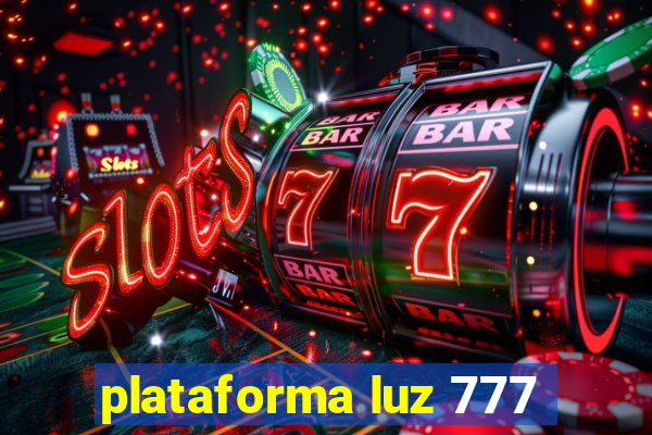 plataforma luz 777