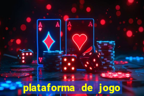 plataforma de jogo deposito minimo 1 real