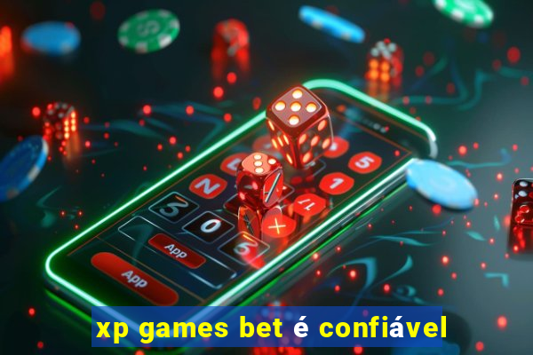 xp games bet é confiável