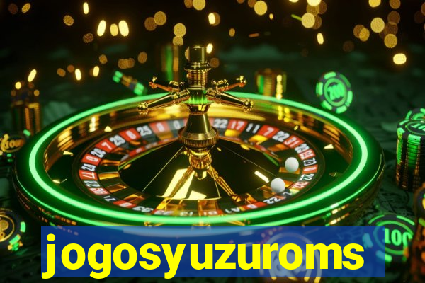 jogosyuzuroms