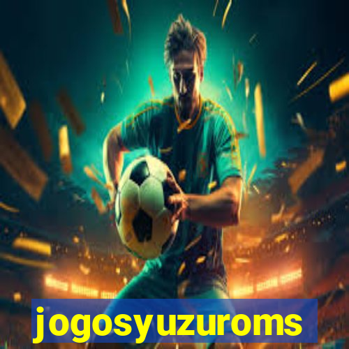 jogosyuzuroms