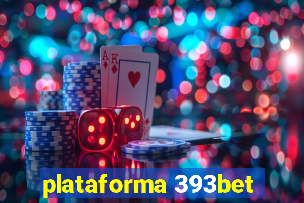 plataforma 393bet