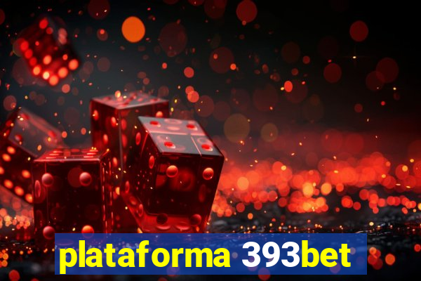 plataforma 393bet