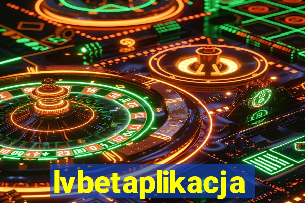 lvbetaplikacja