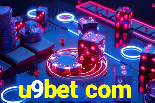 u9bet com