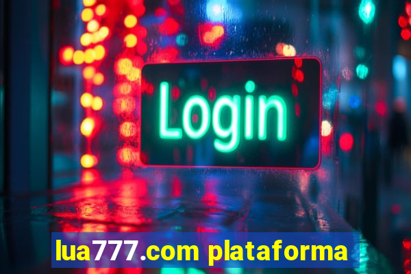 lua777.com plataforma