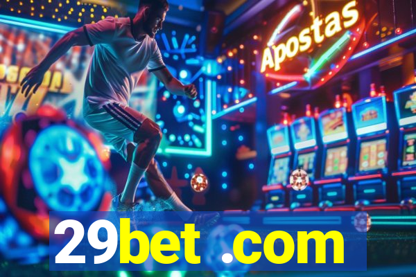 29bet .com