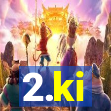 2.ki