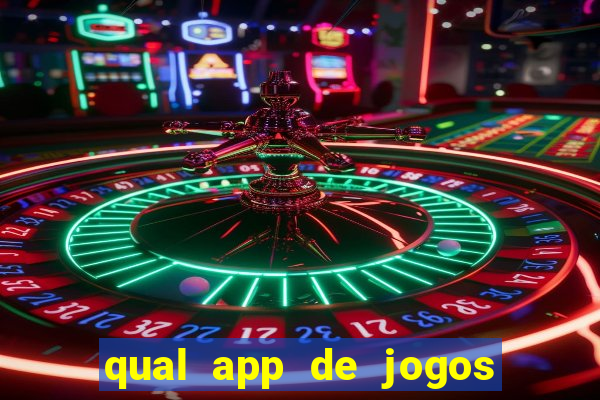 qual app de jogos que ganha dinheiro de verdade