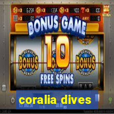 coralia dives