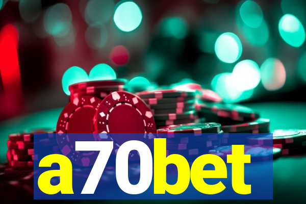 a70bet