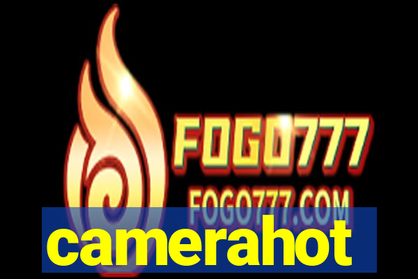 camerahot