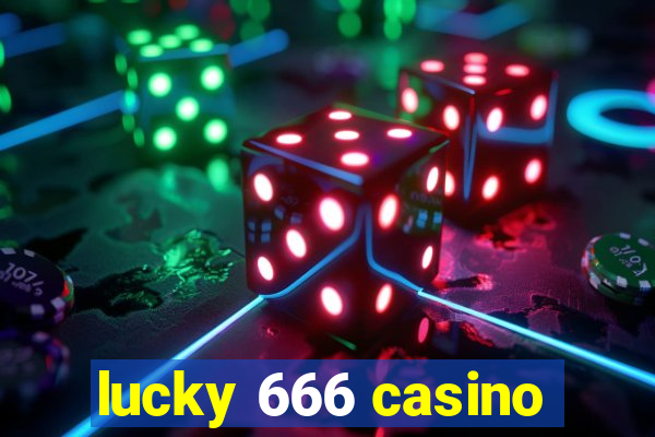 lucky 666 casino