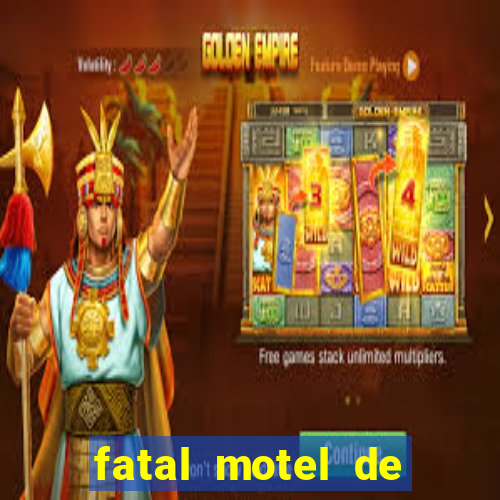 fatal motel de nova mutum