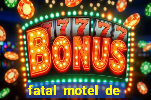 fatal motel de nova mutum