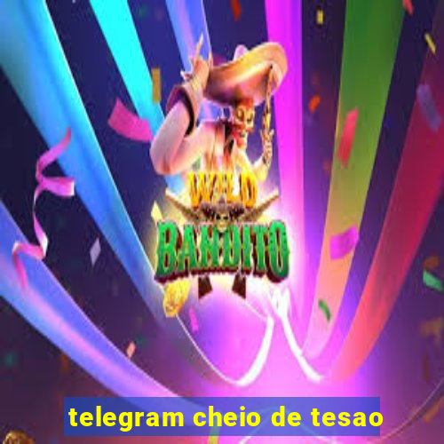 telegram cheio de tesao