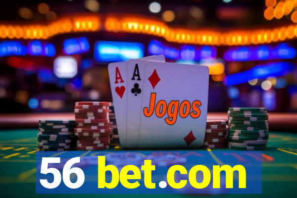 56 bet.com