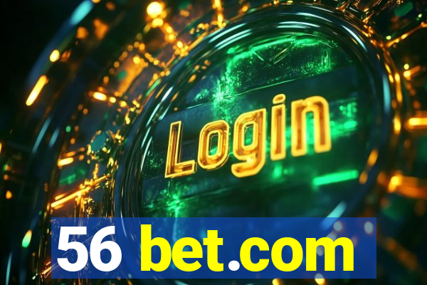 56 bet.com