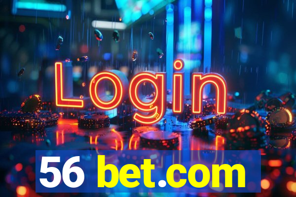 56 bet.com