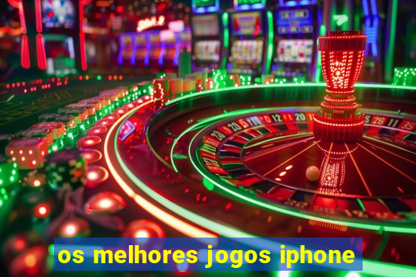 os melhores jogos iphone