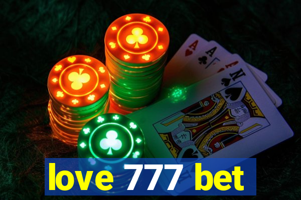 love 777 bet