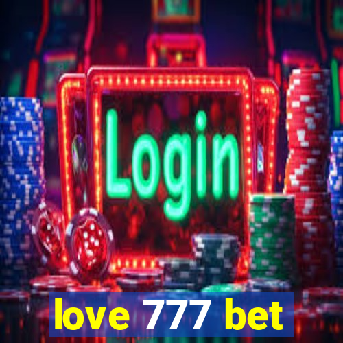 love 777 bet