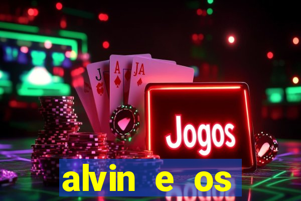 alvin e os esquilos 5