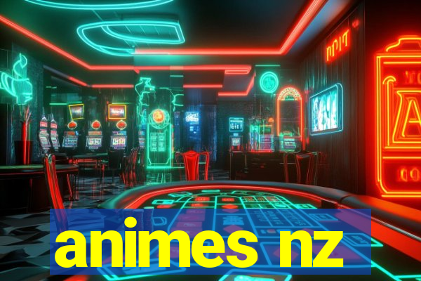 animes nz