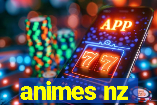 animes nz