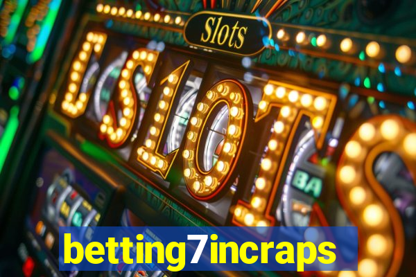 betting7incraps