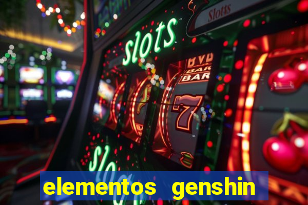 elementos genshin impact fraquezas