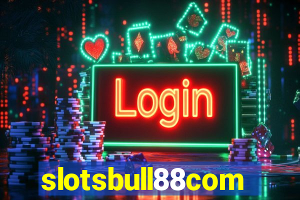 slotsbull88com