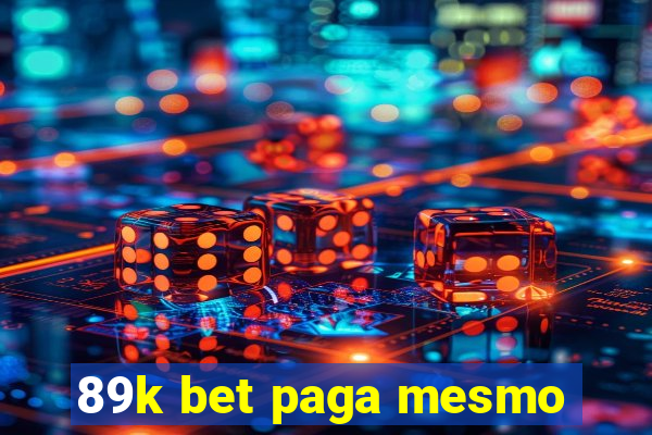 89k bet paga mesmo