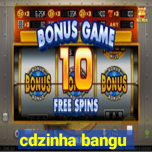 cdzinha bangu