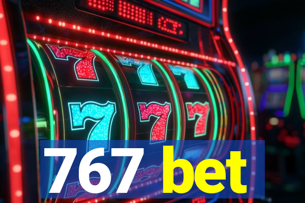 767 bet