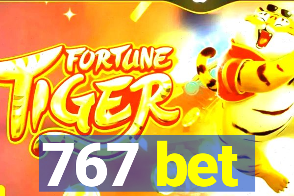 767 bet