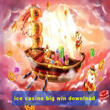 ice casino big win download