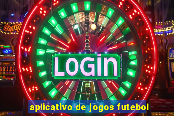 aplicativo de jogos futebol