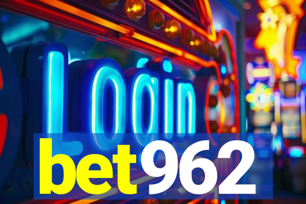 bet962