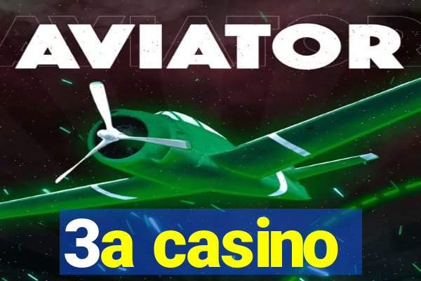 3a casino