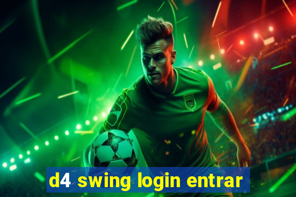 d4 swing login entrar